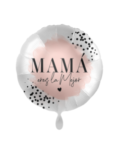 Globo mylar "Mamá eres la mejor" 45 cm